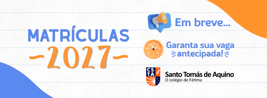 Em breve, matrículas 2027